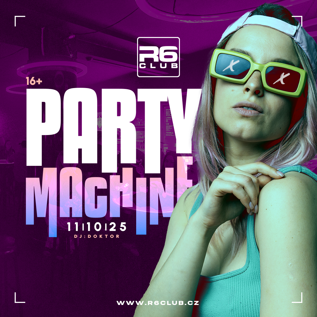 Party Machine v R6 Clubu Olomouc – DJ Doktor – 11. října 2025